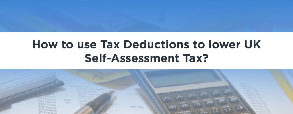 Top Tax Deductions UK 2025: How to Maximise Your Self-Assessment Tax Savings