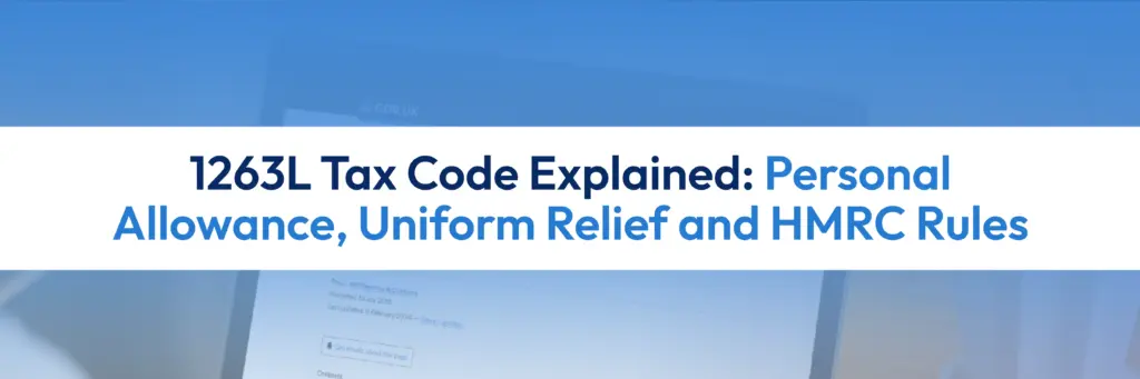 1263L tax code explained with Personal Allowance, uniform tax relief and HMRC rules