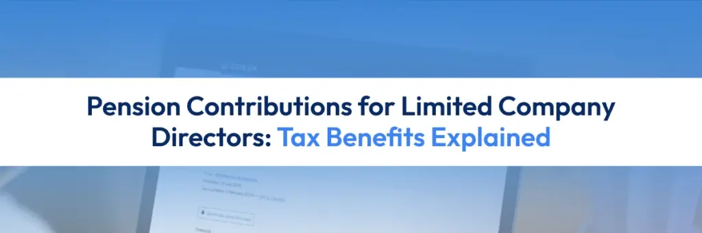 Pension contributions for limited company directors tax benefits explained guide header